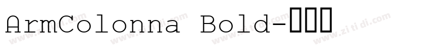 ArmColonna Bold字体转换